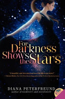 For Darkness Shows the Stars cover