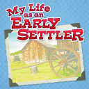 My Life as an Early Settler cover