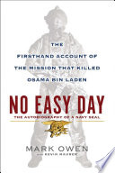 No Easy Day: The Firsthand Account of the Mission That Killed Osama Bin Laden cover