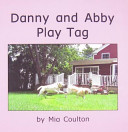Danny and Abby Play Tag cover