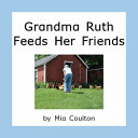 Grandma Ruth Feeds Her Friends cover