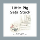 Little Pig Gets Stuck cover