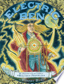 Electric Ben: The Amazing Life and Times of Benjamin Franklin cover