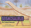 Seismosaurus: The Longest Dinosaur cover