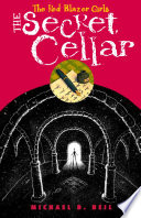 The Red Blazer Girls: The Secret Cellar cover