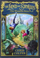The Land of Stories: The Wishing Spell cover