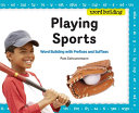 Playing Sports: Word Building with Prefixes and Suffixes cover