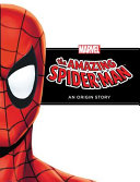 The Amazing Spider-Man: An Origin Story cover