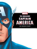 The Courageous Captain America: An Origin Story cover