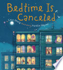 Bedtime Is Canceled cover