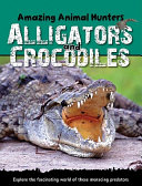 Alligators and Crocodiles (Amicus) cover