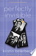 Perfectly Invisible: A Universally Misunderstood Novel cover