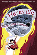 Hereville: How Mirka Met a Meteorite cover