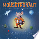 Mousetronaut: Based on a (Partially) True Story cover