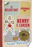 The Reluctant Journal of Henry K. Larsen cover