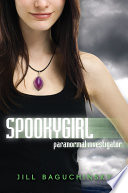 Spookygirl: Paranormal Investigator cover