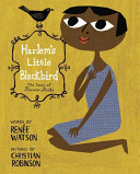 Harlem's Little Blackbird: The Story of Florence Mills cover