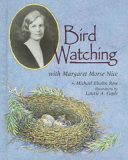 Bird Watching with Margaret Morse Nice cover
