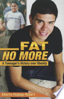 Fat No More: A Teenager's Victory Over Obesity cover