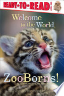 Welcome to the World, ZooBorns! cover