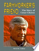 Farmworker's Friend: The Story of César Chávez cover