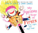 My Brave Year of Firsts: Tries, Sighs, and High Fives cover