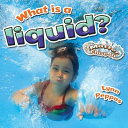 What Is a Liquid? cover