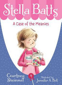 Stella Batts: A Case of the Meanies cover