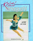 Kristi Yamaguchi: Artist on Ice cover