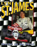 Lyn St. James: Driven to Be First cover