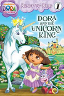 Dora and the Unicorn King (Ready-to-Read) cover