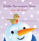 Little Snowman Stan: Can't We Share? cover