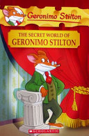 The Secret World of Geronimo Stilton cover