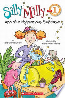 Silly Milly and the Mysterious Suitcase cover