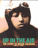 Up in the Air: The Story of Bessie Coleman cover