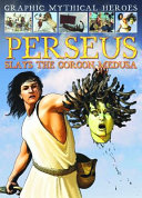 Perseus Slays the Gorgon Medusa cover
