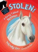 Stolen! A Pony Called Pebbles cover