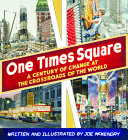 One Times Square: A Century of Change at the Crossroads of the World cover
