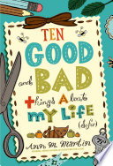 Ten Good and Bad Things About My Life (So Far) cover