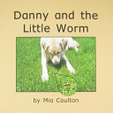Danny and the Little Worm cover