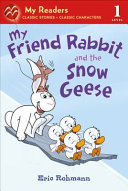 My Friend Rabbit and the Snow Geese cover