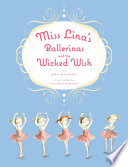 Miss Lina's Ballerinas and the Wicked Wish cover