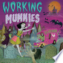 Working Mummies cover