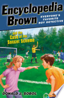 Encyclopedia Brown and the Case of the Soccer Scheme cover