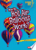How Do Hot Air Balloons Work? cover