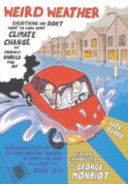 Weird Weather: Everything You Didn't Want to Know About Climate Change but Probably Should Find Out cover