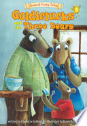 Goldiclucks and the Three Bears cover