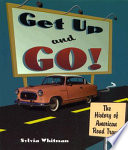 Get Up and Go! The History of American Road Travel cover