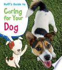 Ruff's Guide to Caring for Your Dog cover