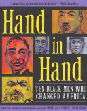 Hand in Hand: Ten Black Men Who Changed America